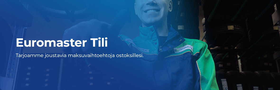 Euromaster Tili - 4 kk korotonta maksuaikaa!