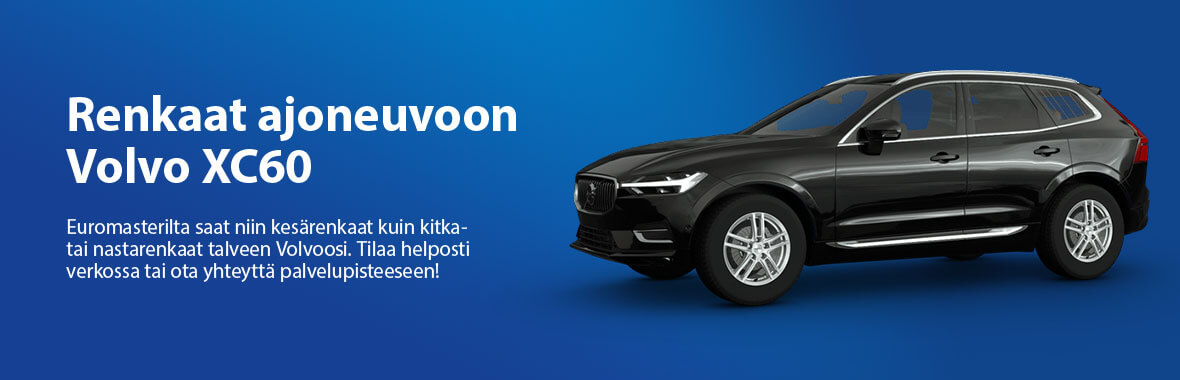 Renkaat ajonevoon Volvo XC60 Euromasterilta